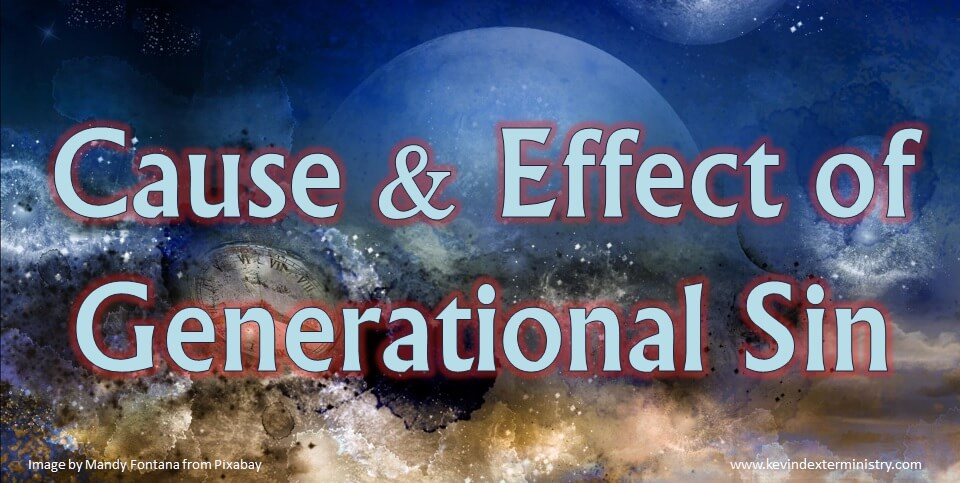 CAUSE & EFFECT OF GENERATIONAL SIN COVER